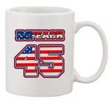 Impeach 45 President Donald USA American Flag Support DT White Coffee 11 Oz Mug