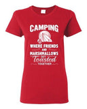 Ladies Camping Where Friends And Marshmallow Get Toasted Together DT T-Shirt Tee