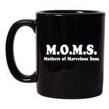 M.O.M.S Mothers Of Marvelous Sons Mother Gift Funny DT Black Coffee 11 Oz Mug