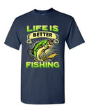 Life Is Better Fishing Fish Sea Animal Funny DT Adult T-Shirt Tee