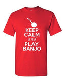 City Shirts Keep Calm And Play Banjo String Music Lovers DT Adult T-Shirts Tee