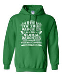 I Have A Tattooed Daughter Just Like Normal Daughter Funny DT Sweatshirt Hoodie