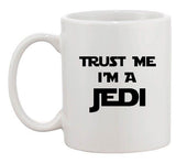 Trust Me I'm A Jedi TV Movie Parody Nerd Funny Humor Ceramic White Coffee Mug