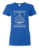 Ladies Tree Isn't The Only Thing Getting Lit Ugly Christmas Funny DT T-Shirt Tee