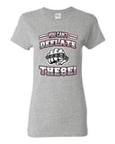 Ladies You Can't Deflate These Champion New England Football DT T-Shirt Tee