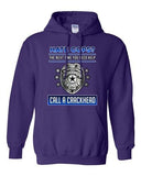 Hate Cops? The Next Time You Need Help Call A Crackhead DT Sweatshirt Hoodie