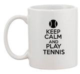 Keep Calm And Play Tennis Ball Sports Racket Team Funny Ceramic White Coffee Mug