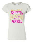 Junior Queens Are Born In April Crown Birthday Funny DT T-Shirt Tee