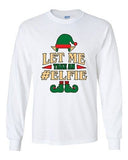 Long Sleeve Adult T-Shirt Let Me Take An Elfie Selfie Elf Ugly Christmas DT