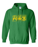 That's Not How The Force Works Dark Side Movie Funny Parody DT Sweatshirt Hoodie
