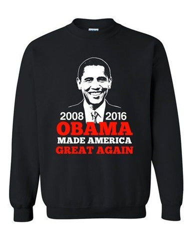 President Barack Obama Made America Great Again USA DT Crewneck Sweatshirt