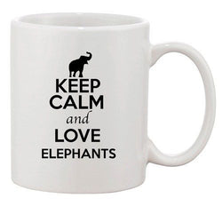 Keep Calm And Love Elephants Safari Animal Lover Funny Ceramic White Coffee Mug