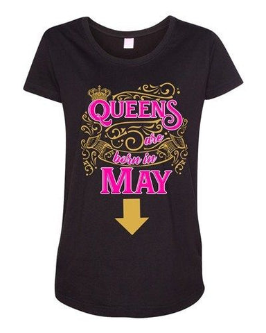 Queens Are Born In May Crown Birthday Funny Maternity DT T-Shirt Tee