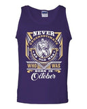 Never Underestimate Who Was Born In October Old Man Age Funny DT Adult Tank Top