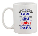 Girl Who Completely Stole My Heart She Calls Me Papa Ceramic White Coffee Mug