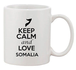 Keep Calm And Love Somalia Africa Country Map Patriotic Ceramic White Coffee Mug