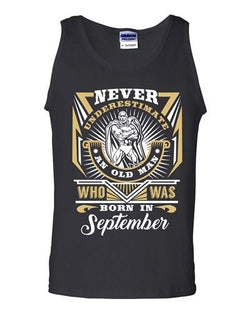 Never Underestimate Who Was Born In September Old Man Funny DT Adult Tank Top