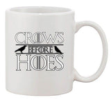 Crows Before Hoes Sword TV Series Parody Funny Ceramic White Coffee Mug