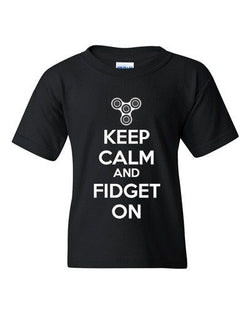 Keep Calm And Fidget On DT Youth Kids T-Shirt Tee