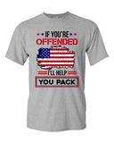 If You're Offended I'll Help You Pack American Flag USA DT Adult T-Shirts Tee