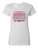 Ladies Only Awesome Grandma Get Hugged A Lot Grandmother Funny DT T-Shirt Tee
