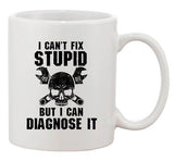I Can’t Fix Stupid But I Can Diagnose It Engineer Funny DT Ceramic White Coffee