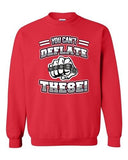 You Can't Deflate These Champion New England Football DT Crewneck Sweatshirt