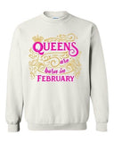 Queens Are Born In February Crown Birthday Funny DT Crewneck Sweatshirt