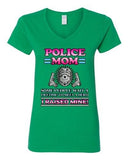 V-Neck Ladies Police Mom Some People Wait A Hero I Raised Mine Funny T-Shirt Tee