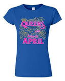 Junior Queens Are Born In April Crown Birthday Funny DT T-Shirt Tee