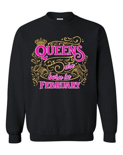 Queens Are Born In February Crown Birthday Funny DT Crewneck Sweatshirt