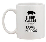 Keep Calm And Love Hippos Hippopotamus Animals Funny Ceramic White Coffee Mug