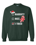 Naughty Nice I Tried Santa Candy Ugly Christmas Funny DT Crewneck Sweatshirt