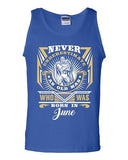 Never Underestimate Who Was Born In June Old Man Age Funny DT Adult Tank Top