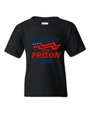 Hillary For Prison 2016 President Election Politics DT Youth Kids T-Shirt Tee