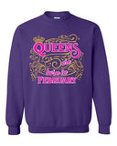 Queens Are Born In February Crown Birthday Funny DT Crewneck Sweatshirt