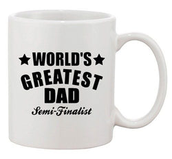 Worlds Greatest Dad Best Father Gift Funny DT White Coffee 11 Oz Mug