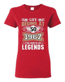 Ladies Life Begins At 50 1967 The Birth Of Legends Myth Funny DT T-Shirt Tee