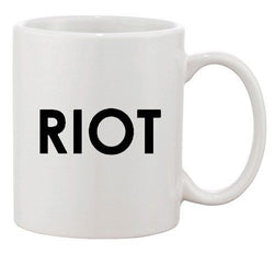 Riot TV Parody Funny Ceramic White Coffee Mug