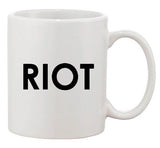Riot TV Parody Funny Ceramic White Coffee Mug