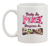 Pretty In Pink Dangerous In Camo Hunt Deer Country Funny DT White Coffee Mug