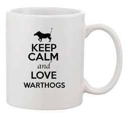 Keep Calm And Love Warthogs Hogs Pig Animal Lover Funny Ceramic White Coffee Mug